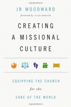 Cover art for Creating a Missional Culture: Equipping the Church for the Sake of the World