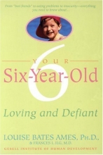 Cover art for Your Six-Year-Old: Loving and Defiant