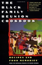 Cover art for The Black Family Reunion Cookbook: Recipes and Food Memories