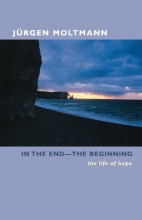 Cover art for In the End-The Beginning: The Life of Hope