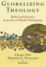 Cover art for Globalizing Theology: Belief and Practice in an Era of World Christianity
