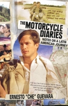 Cover art for The Motorcycle Diaries (Movie Tie-in Edition) : Notes on a Latin American Journey