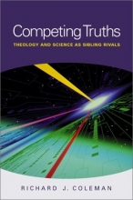 Cover art for Competing Truths: Theology and Science as Sibling Rivals