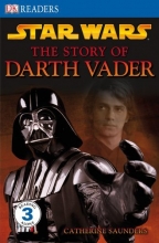 Cover art for DK Readers: Star Wars: The Story of Darth Vader