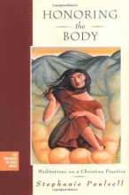 Cover art for Honoring the Body: Meditations on a Christian Practice