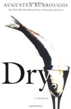 Cover art for Dry: A Memoir