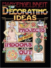 Cover art for Mary Engelbreit Decorating Ideas: Projects to Make for Indoors and Out