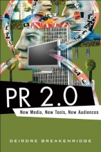 Cover art for PR 2.0: New Media, New Tools, New Audiences