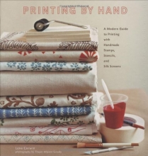 Cover art for Printing by Hand: A Modern Guide to Printing with Handmade Stamps, Stencils, and Silk Screens
