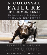Cover art for A Colossal Failure of Common Sense: The Inside Story of the Collapse of Lehman Brothers