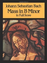 Cover art for Mass in B Minor in Full Score (Dover Vocal Scores)