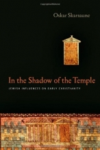 Cover art for In the Shadow of the Temple: Jewish Influences on Early Christianity
