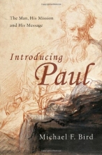 Cover art for Introducing Paul: The Man, His Mission and His Message