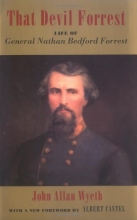 Cover art for That Devil Forrest: Life of General Nathan Bedford Forrest