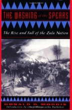 Cover art for The Washing Of The Spears: The Rise And Fall Of The Zulu Nation