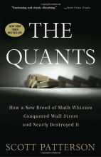 Cover art for The Quants: How a New Breed of Math Whizzes Conquered Wall Street and Nearly Destroyed It