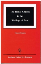 Cover art for The House Church in the Writings of Paul (Zacchaeus Studies : New Testament)