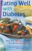 Cover art for Eating Well with Diabetes: More Than 350 Savory Recipes & a Special Dessert Section