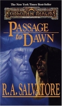 Cover art for Passage to Dawn: Forgotten Realms (Legend of Drizzt #10)
