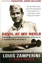 Cover art for Devil at My Heels: A Heroic Olympian's Astonishing Story of Survival as a Japanese POW in World War II