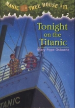 Cover art for Tonight on the Titanic (Magic Tree House #17)