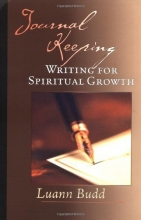 Cover art for Journal Keeping: Writing for Spiritual Growth