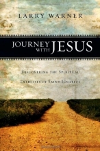 Cover art for Journey with Jesus: Discovering the Spiritual Exercises of Saint Ignatius