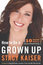 Cover art for How to Be a Grown Up: The Ten Secret Skills Everyone Needs to Know