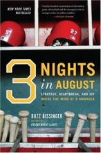 Cover art for Three Nights in August: Strategy, Heartbreak, and Joy Inside the Mind of a Manager