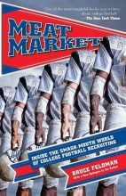 Cover art for Meat Market: Inside the Smash-Mouth World of College Football Recruiting