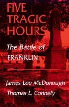 Cover art for Five Tragic Hours Battle Of Franklin