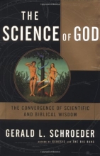 Cover art for The Science of God: The Convergence of Scientific and Biblical Wisdom
