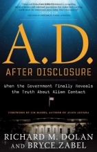 Cover art for A.D. After Disclosure: When the Government Finally Reveals the Truth About Alien Contact