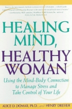 Cover art for Healing Mind, Healthy Woman: Using the Mind-Body Connection to Manage Stress and Take Control of Your Life
