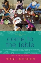 Cover art for Come to the Table (A SouledOut Sisters Novel)