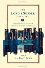 Cover art for The Lord's Supper: Five Views