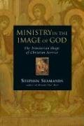 Cover art for Ministry in the Image of God: The Trinitarian Shape of Christian Service