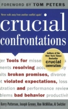 Cover art for Crucial Confrontations: Tools for talking about broken promises, violated expectations, and bad behavior