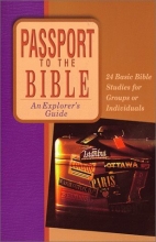 Cover art for Passport to the Bible: An Explorer's Guide