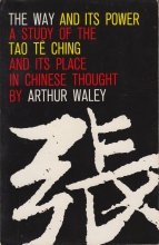 Cover art for The Way and Its Power: Lao Tzu's Tao Te Ching and Its Place in Chinese Thought (UNESCO collection of representative works)