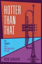 Cover art for Hotter Than That: The Trumpet, Jazz, and American Culture