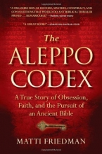 Cover art for The Aleppo Codex: A True Story of Obsession, Faith, and the Pursuit of an Ancient Bible