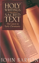 Cover art for Holy Writings, Sacred Text: The Canon of Early Christianity