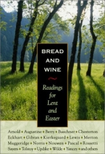 Cover art for Bread & Wine: Readings for Lent and Easter