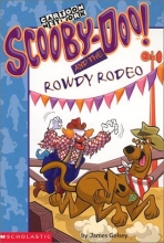 Cover art for Scooby-Doo! and the Rowdy Rodeo (Scooby-Doo Mysteries, No. 19)
