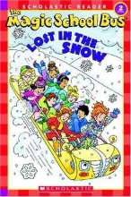 Cover art for The Magic School Bus Lost in the Snow  (Scholastic Reader, Level 2)