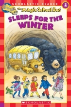 Cover art for The Magic School Bus Sleeps for the Winter (Scholastic Reader, Level 2)