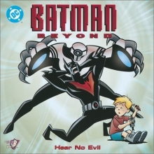 Cover art for Batman Beyond: Hear No Evil (Pictureback(R))