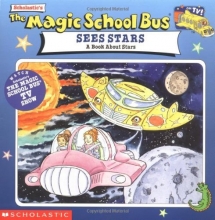 Cover art for The Magic School Bus Sees Stars: A Book About Stars