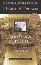 Cover art for I Have a Dream: Writings and Speeches That Changed the World, Special 75th Anniversary Edition (Martin Luther King, Jr., born January 15, 1929)